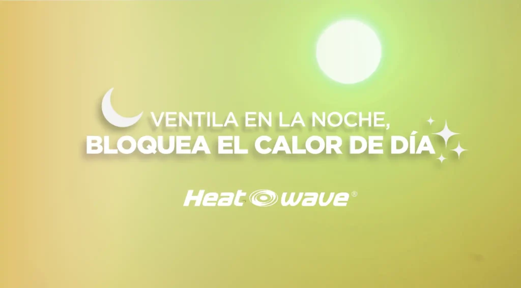 Imagen con texto "Ventila de noche, bloquea el calor de día"